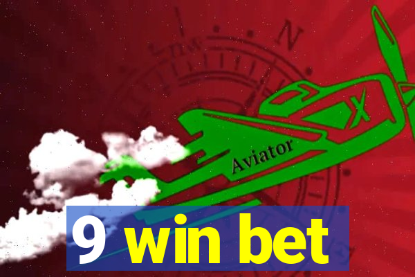 9 win bet